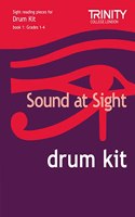 Sound At Sight Drum Kit (Grades 1-4): (Sound At Sight)