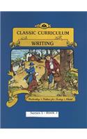 Classic Curriculum: Writing, Book 3