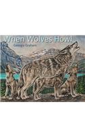When Wolves Howl