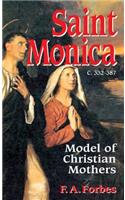 Saint Monica: Model of Christian Mothers