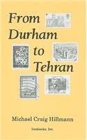 From Durham to Tehran