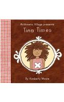 Arithmetic Village Presents Tina Times