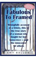 Fabulous To Framed