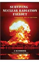 Surviving Nuclear Radiation Fallout