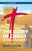 Glory of Christ in the Old Testament