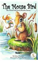 The Mouse Bird