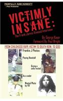Victimly Insane: The Frank Jarvis Atwood Interview