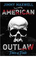 American Outlaw: Price of Pride