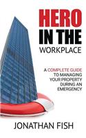 Hero in the Workplace