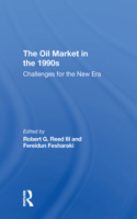 The Oil Market In The 1990s
