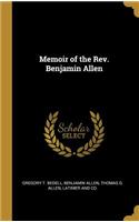 Memoir of the Rev. Benjamin Allen