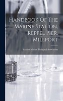 Handbook Of The Marine Station, Keppel Pier, Millport