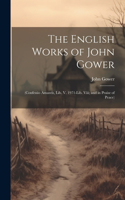 The English Works of John Gower