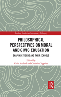 Philosophical Perspectives on Moral and Civic Education