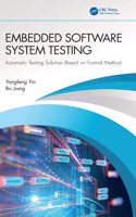 Embedded Software System Testing: Automatic Testing Solution Based on Formal Method