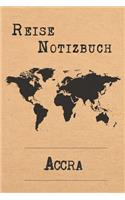 Reise Notizbuch Accra: 6x9 Reise Journal I Notizbuch mit Checklisten zum Ausfüllen I Perfektes Geschenk für den Trip nach Accra (Ghana) für jeden Reisenden