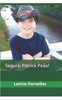 Segura: Patrick Pe?o!