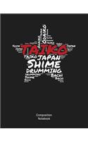 Composition Notebook: Composition book: (7,44x9,69) 120pages College Ruled Line Paper for Taiko Players & Lovers