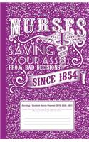Nursing / Student Nurse Planner 2019, 2020, 2021