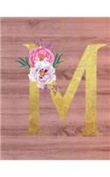 M: Monogram Planner Initial M Floral Letter - 2020 Weekly Planner (Rose Gold, Rustic Wood Panel)