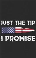Just the Tip I Promise