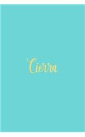 Cierra: Personalized Name Turquoise Matte Soft Cover Notebook Journal to Write In. 120 Blank Lined Pages