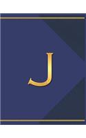 J: Monogram J Journal with the Initial Letter J Notebook for Men, Boys, Girls or Women, Deep Blue Cover with Gold Trim and an Executive Style Letter fo