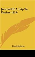 Journal Of A Trip To Darien (1853)