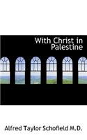 With Christ in Palestine: (English)