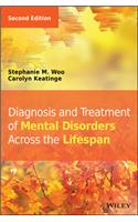 Diagnosis and Treatment of Mental Disorders Across the Lifespan