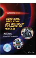 Modelling, Simulation and Control of Two-Wheeled Vehicles