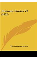 Dramatic Stories V2 (1832)