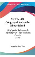 Sketches Of Congregationalism In Rhode Island