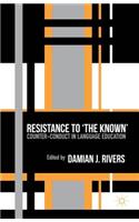 Resistance to the Known