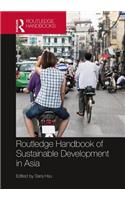 Routledge Handbook of Sustainable Development in Asia