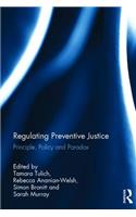 Regulating Preventive Justice