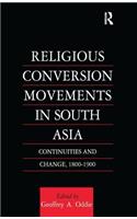 Religious Conversion Movements in South Asia