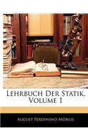 Lehrbuch Der Statik, Erster Theil