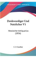 Denkwurdiger Und Nutzlicher V1