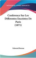 Conference Sur Les Differentes Enceintes de Paris (1871)