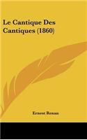 Le Cantique Des Cantiques (1860)