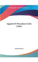 Appunti Di Procedura Civile (1903)