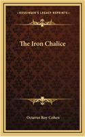 The Iron Chalice