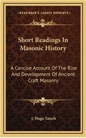 Short Readings In Masonic History