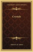 Crystals