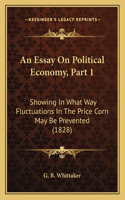 Essay On Political Economy, Part 1