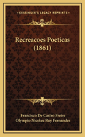 Recreacoes Poeticas (1861)