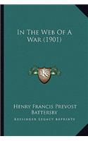 In The Web Of A War (1901)