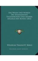 Das Wesen Und Wirken Des Sogenannten Tugendbundes Und Andrer Angeblichen Bunde (1816)