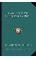 Catalogue Du Musee Orfila (1881)